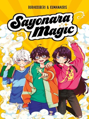 cover image of Sayonara Magic--Tome 1--Des magiciens au collège